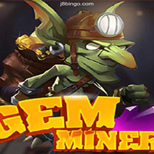 Discover the Exciting World of GemMiner at J8 Online Casino: A Premier PAGCOR Licensed Destination